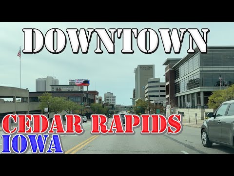 Cedar Rapids - Iowa - 4K Downtown Drive