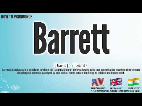 Barrett Pronunciation | How to Pronounce (say) Barrett CORRECTLY | Medical Meaning
