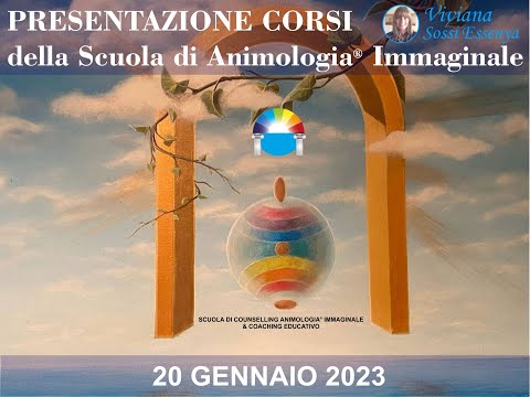 Presentazione Corsi della scuola di Counselling & Animologia® Immaginale - 20 Gennaio 2023