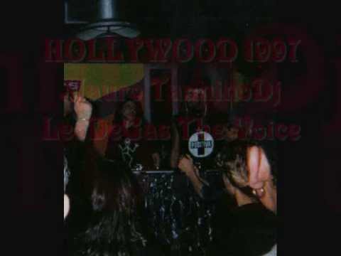 HOLLYWOOD 1997 Mauro Tannino Dj Leo DeGas The Voice