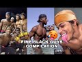 FINE BLACK GUYS COMPILATION