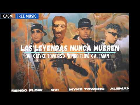 Ovi x Myke Towers x Ñengo Flow x Aleman - Las Leyendas Nunca Mueren [Official Video Lyrics]