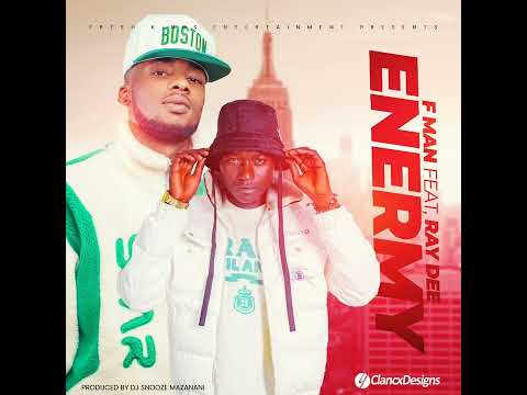 F MAN___ ENEMY ft RAY DEE (408 empire) prod. by Snooze_Mazanani.