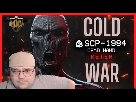 Things to Really Fear - SCP-1984 │ Dead Hand by The Volgun - Reaction
