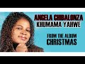 KHUMAMA YAHWE Be Glorified ANGELA CHIBALONZA ALBUM 8