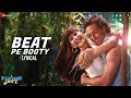 Beat Pe Booty Lyrical A Flying Jatt Tiger S Jacqueline F Sachin Jigar Vayu Kanika K