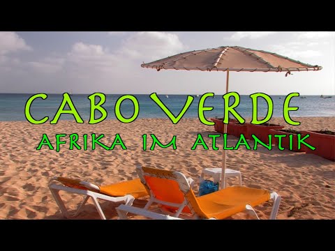 CABO VERDE -  Afrika im Atlantik