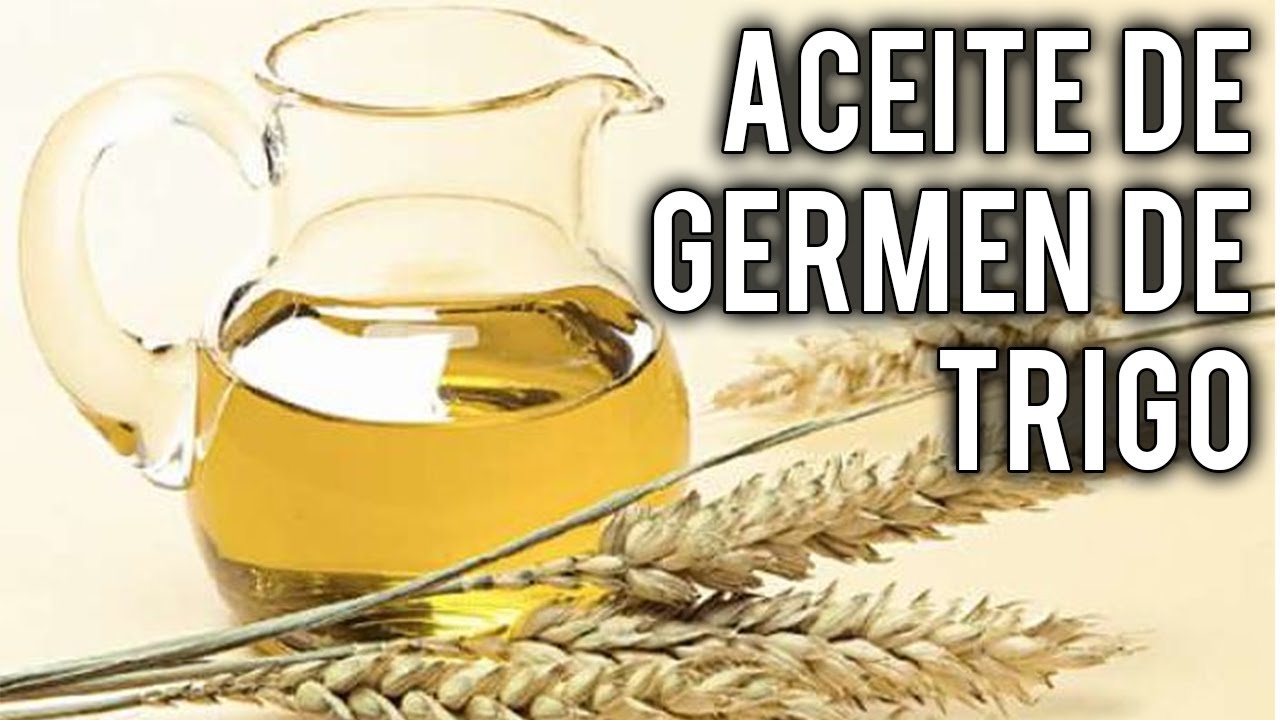 😉 Aceite de germen de trigo, mucho más que vitamina E