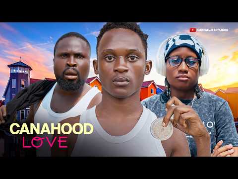 CANAHOOD LOVE - SIRBALO/MC FUTURIZE/DBABY/CANA PRESIDO