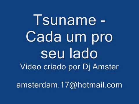 Tsuname - cada um pro seu lado
