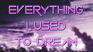 Cover art for Everything I Used to Dream