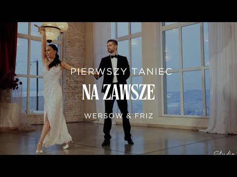 Wersow & Friz  - NA ZAWSZE - Pierwszy Taniec Online | Prosty i Efektowny Walc Angielski