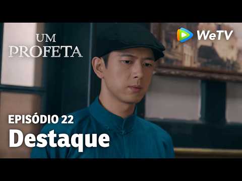 【Um Profeta】EP22｜Destaque | Li Xian e Li Yitong | WeTV