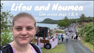 What to do in LIFOU and NOUMEA - solo cruise days 5&6 - Carnival Splendor