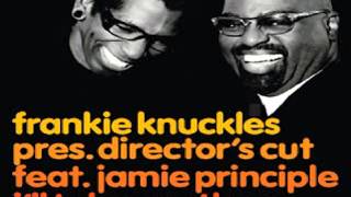 Frankie Knuckles Feat. Jamie Principle ‎-- I'll Take You There