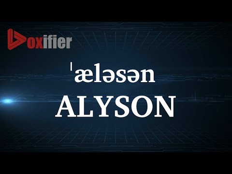 How to Pronunce Alyson in English - Voxifier.com
