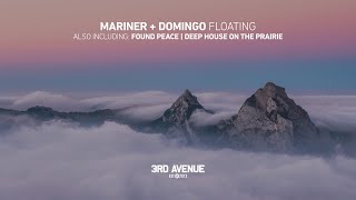 Download lagu Mariner   Domingo, Chris Domingo, Mariner - Floating [3rd Avenue] mp3