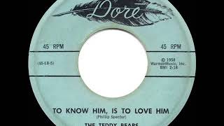 1958 HITS ARCHIVE: To Know Him Is To Love Him - Teddy Bears (a #1 record)