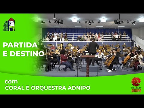 Partida E Destino - Ministério ADNIPO
