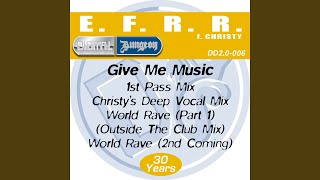 Give Me Music (World Rave (Part1))