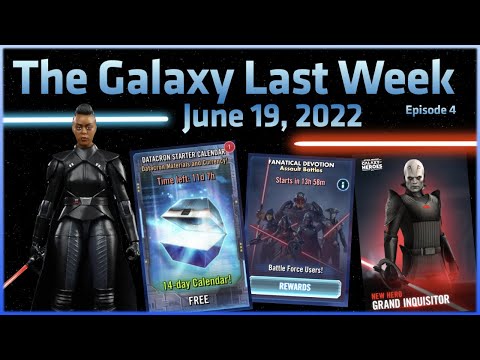 The Galaxy Last Week - Title Update, Datacrons, New Assault Battle, More - E4 June 12, 2022 - SWGOH