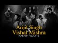 ARIJIT SINGH X VISHAL MISHRA MASHUP | DJ JITS | ARIJIT SINGH | VISHAL MISHRA | MASHUP OF 2024