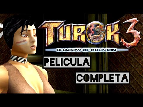 Turok 3 Shadow of Oblivion Remastered Pelicula Completa (Danielle)