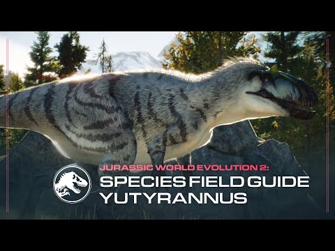 Species Field Guide | Yutyrannus | Jurassic World Evolution 2: Feathered Species Pack