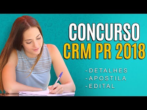Concurso CRM PR 2018 - Edital, Inscrição e Apostila!