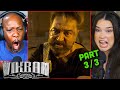 VIKRAM Movie Reaction Part 3 3 Kamal Haasan Vijay Sethupathi Fahadh Faasil Lokesh Kanagaraj