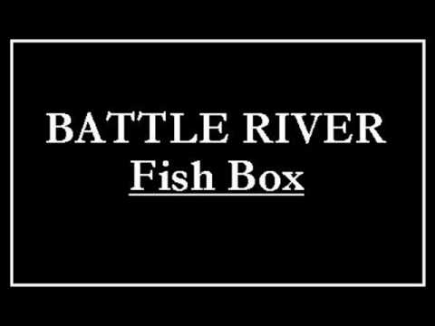 Battle River - Fish Box