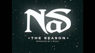 Nas - The Season (Prod. By J Dilla)