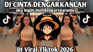 Download lagu DJ CINTA DENGARKANLAH KU INGIN MENDENGAR SUARAMU || DJ CINTA TERLARANG REMIX VIRAL TIKTOK 2026 mp3