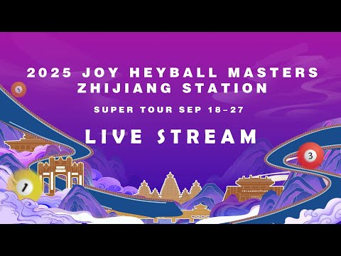 Day 10 | Stage 3 | Grand Final | 2025 JOY Heyball Masters Super Tour - Zhijiang Station