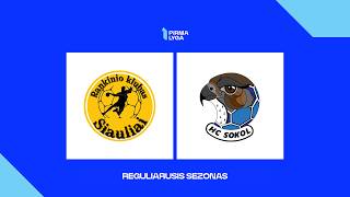 Pirma lyga. A pogrupis. RK „Šiauliai“ - Šalčininkų r. HC „Sokol“