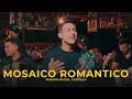 Mosaico Romántico - Sebastian del Castillo (Video Oficial)