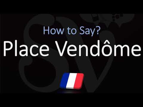 How to Pronounce Place Vendôme? (CORRECTLY)
