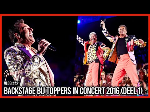 BACKSTAGE BIJ TOPPERS IN CONCERT 2016 (DEEL 1) - GERARD JOLING - VLOG #421