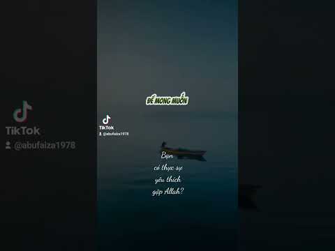 #220 BẠN CÓ THẬT SỰ THÍCH GẶP ALLAH