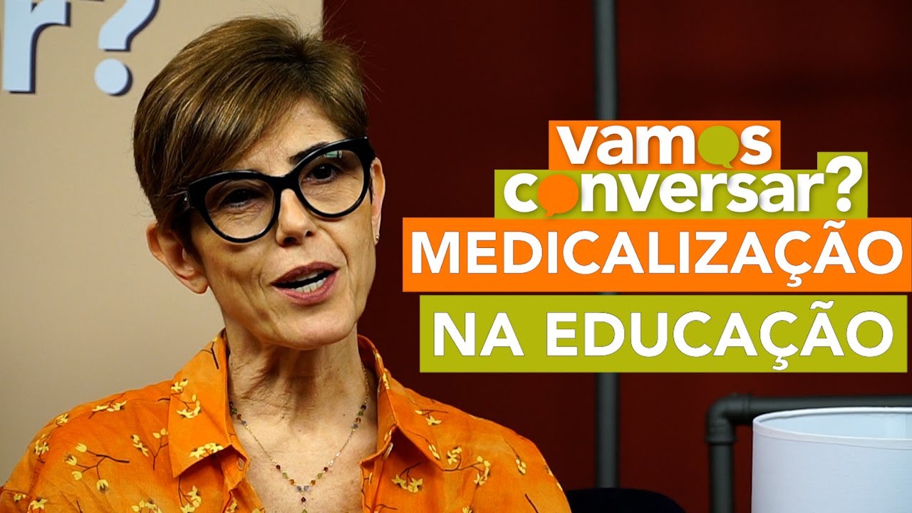 Medicalização na Educação | Vamos Conversar?