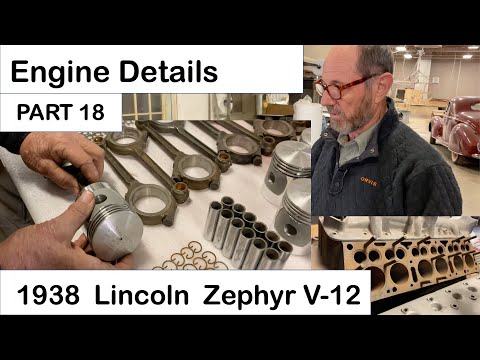 1938 Zephyr Part 18 - Engine Technical & Parts. Restoration of a 1938 Lincoln Zephyr V12 Coupe