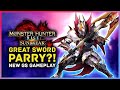 Monster Hunter Rise Sunbreak - Great Sword PARRY?! New GS Gameplay, Silkbinds & Skills