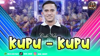 Download lagu Suaranya Empuk Banget !!! KUPU - KUPU | CAK NDU ft Mojo Music mp3