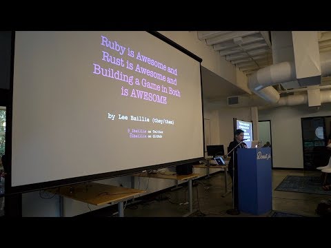 Julien Fitzpatrick - Ruby is Awesome! Rust is Awesome!  - DonutJS August 2017
