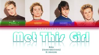 McFly - Met This Girl [Colour Coded Lyrics]