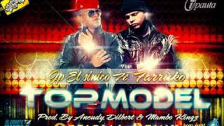 JP El Sinico feat. Farruko - Top Model (Official Remix)  ►COMPLETA◄