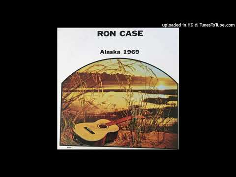 Ron Case - One To Many Mornin's | 1970 Private Press Alaskan Folk Rock | Century Records  – 39585