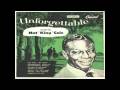 Unforgettable - Nat 'King' Cole 