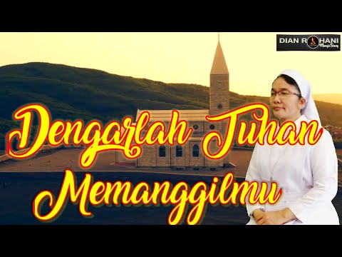 Dengarlah Tuhan Memanggilmu || Lonceng Gereja