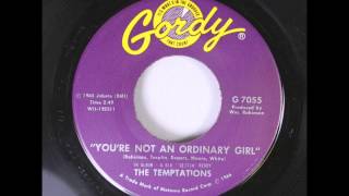 The Temptations   You&#39;re Not An Ordinary Girl